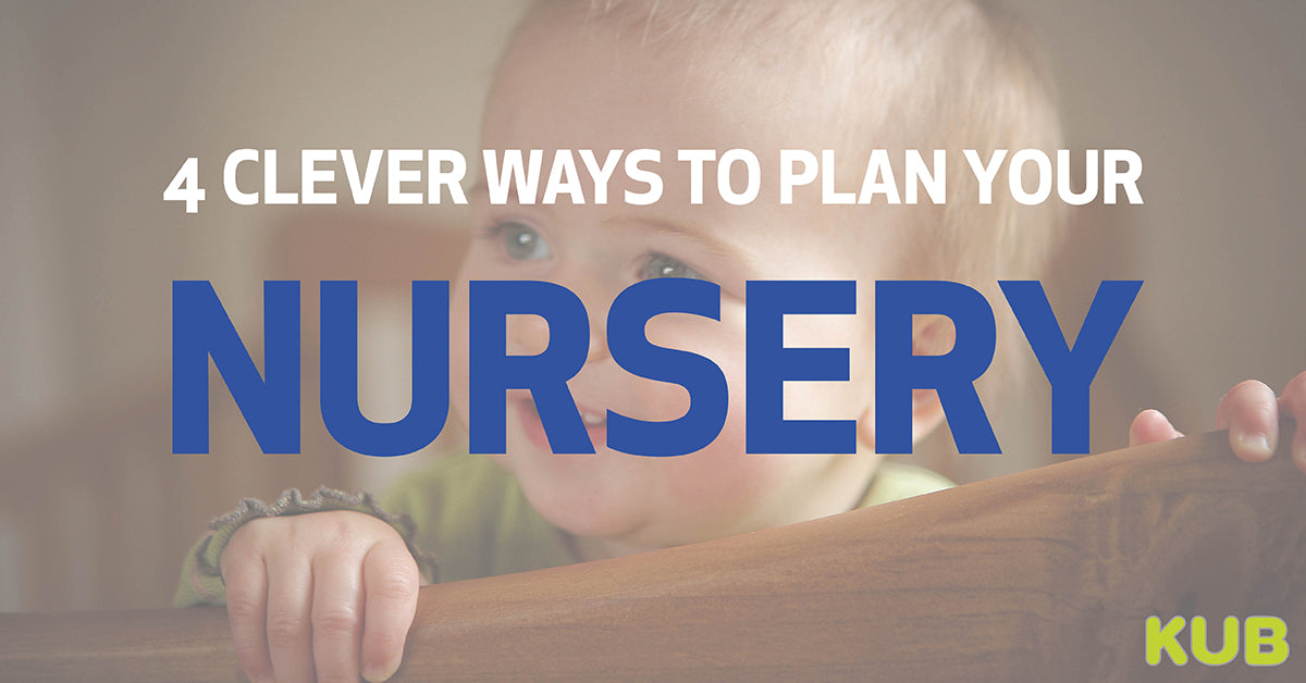 4 Clever Ways to Plan your Nursery