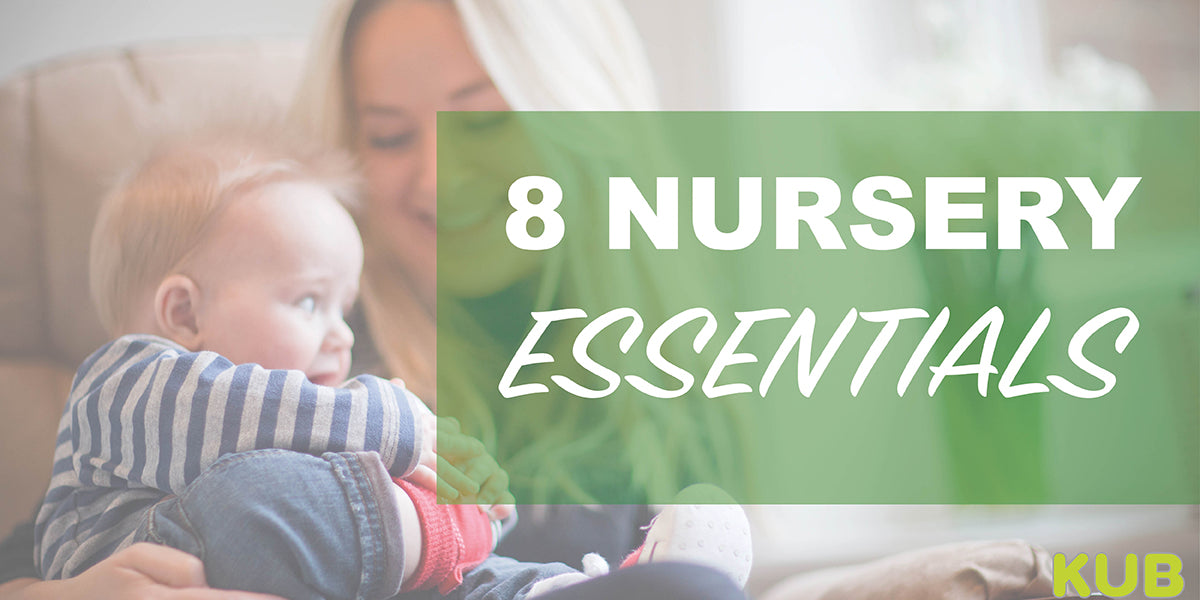 8 Nursery Essentials