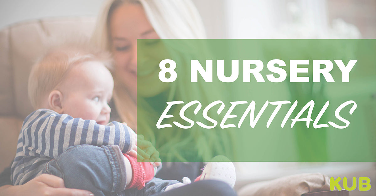 8 Nursery Essentials
