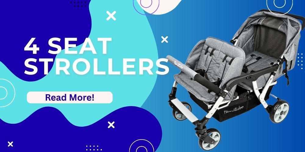 4 Seat Strollers