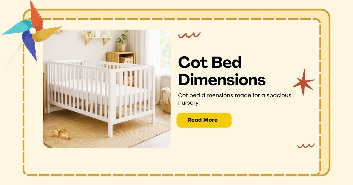 Cot Bed Dimensions