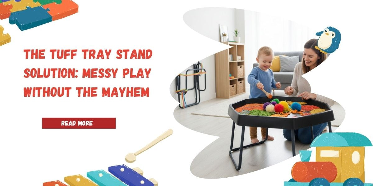 The Tuff Tray Stand Solution: Messy Play Without the Mayhem