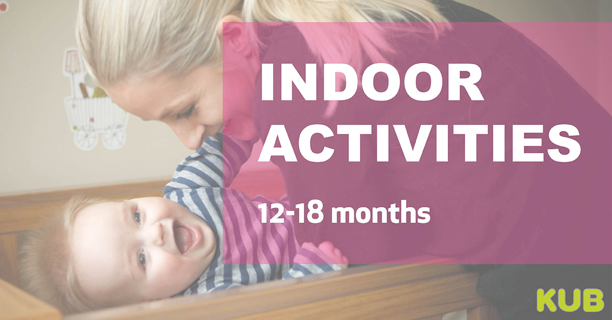 Indoor Activities (12-18 months)