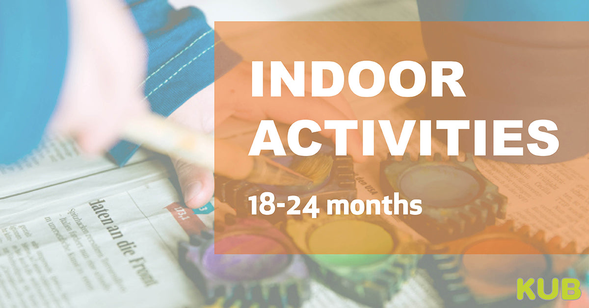 Indoor Activities (18-24 months)