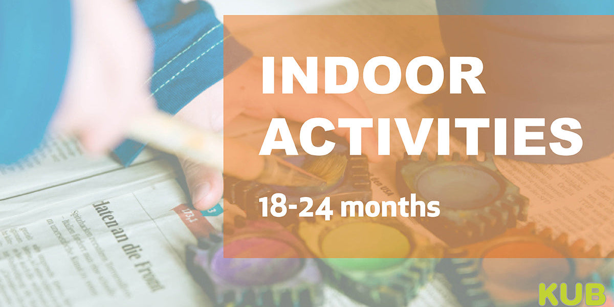 Indoor Activities (18-24 months)